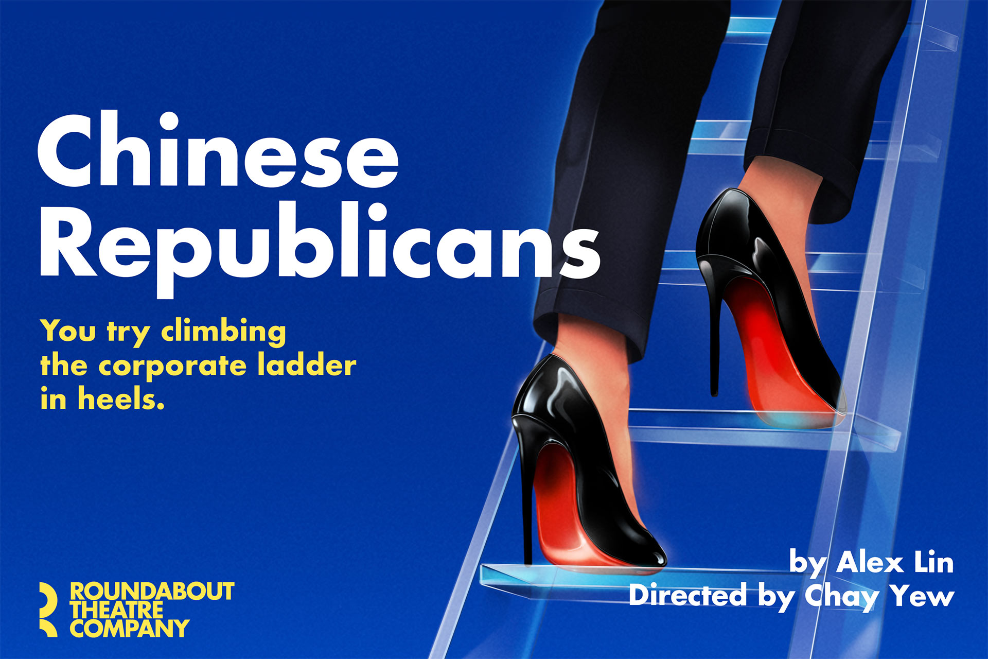 A person wearing black high heels with red soles climbs a transparent corporate ladder against a blue background. Text reads: "Chinese Republicans. You try climbing the corporate ladder in heels.